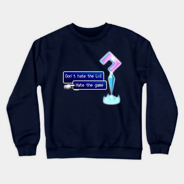 Don't hate the Lvl Crewneck Sweatshirt by AlterAspect